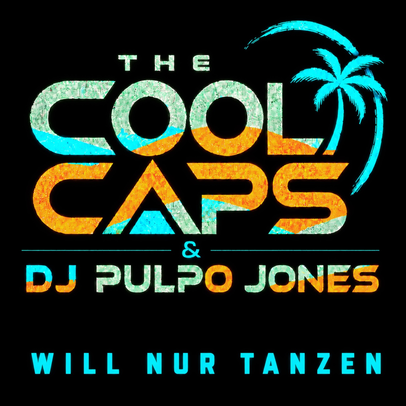 The Cool Cabs und DJ Pulpo Jones - Will nur tanzen - Cover.jpg